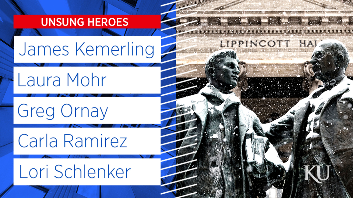 A graphic shows a statue of two men in front of Lippincott Hall amid falling snow on the right, and on the left, text reads, "Unsung Heroes, James Kemerling, Laura Mohr, Greg Ornay, Carla Ramirez, Lori Schlenker