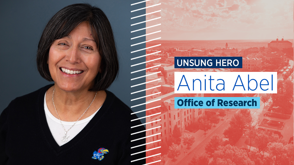 Split image showing Anita Abel on the left and an aerial view of the KU campus on the right, with text that reads, "Unsung Hero, Anita Abel, Office of Research."